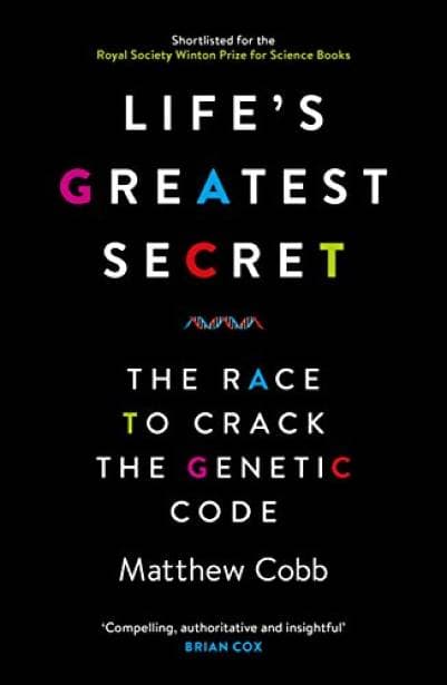 Life's Greatest Secret | Matthew Cobb
