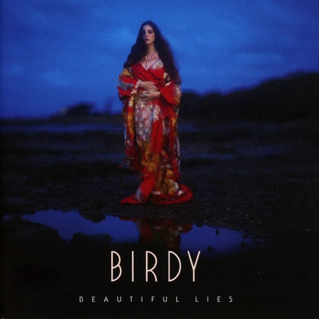 Beautiful Lies | Birdy