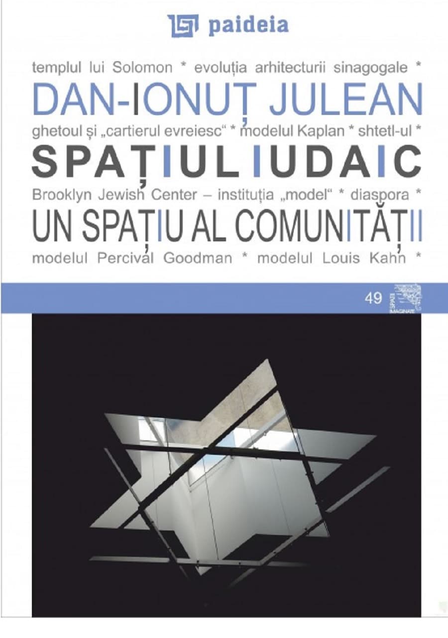 Spatiul iudaic | Dan Ionut Julean