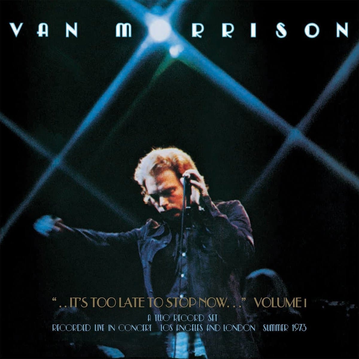 ..It's Too Late to Stop Now - Vinyl | Van Morrison