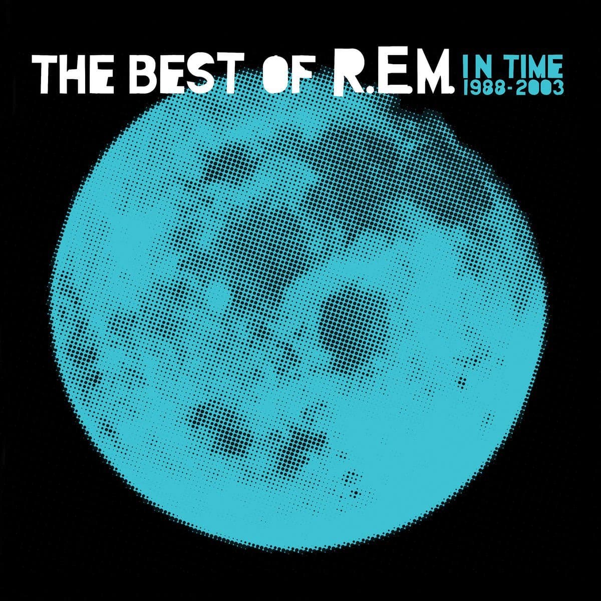 In Time - The Best Of R.E.M. | R.E.M
