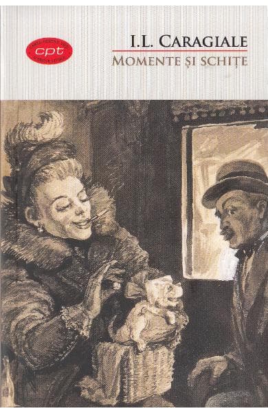 Momente si schite | Ion Luca Caragiale