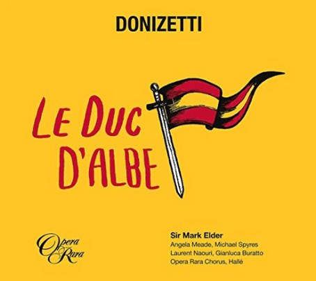 Le Duc d'Albe | Gaetano Donizetti