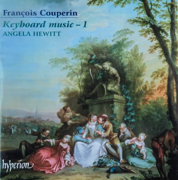 Couperin Keyboard Music 1 | Francois Couperin, Angela Hewitt