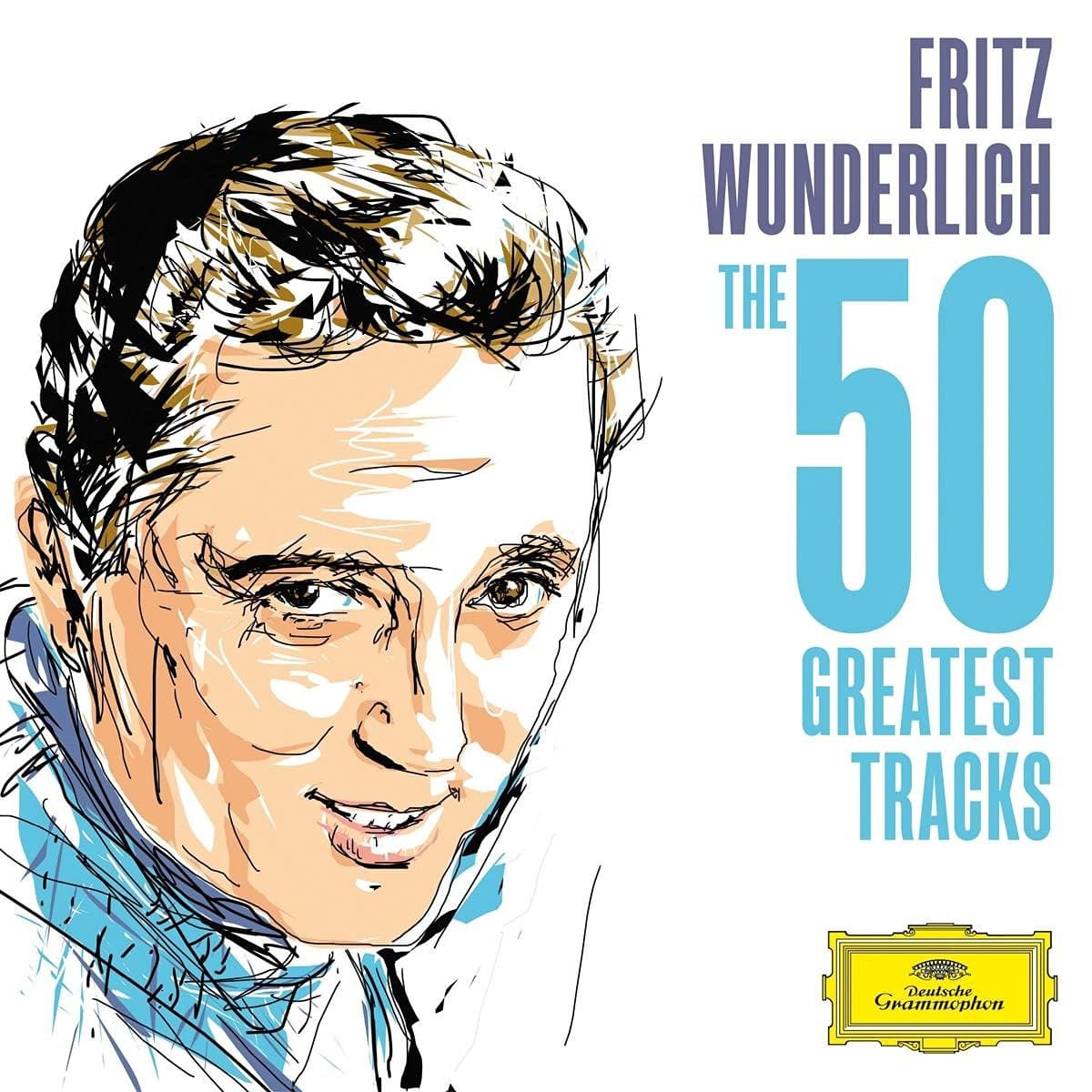 Fritz Wunderlich - The 50 Greatest Tracks | Fritz Wunderlich