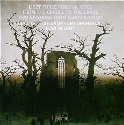 Three Funeral Odes From The Cradle To The Grave - Two Episodes From Lenau's Faust | Franz Liszt, BBC Scottish Symphony Orchestra, Ilan Volkov