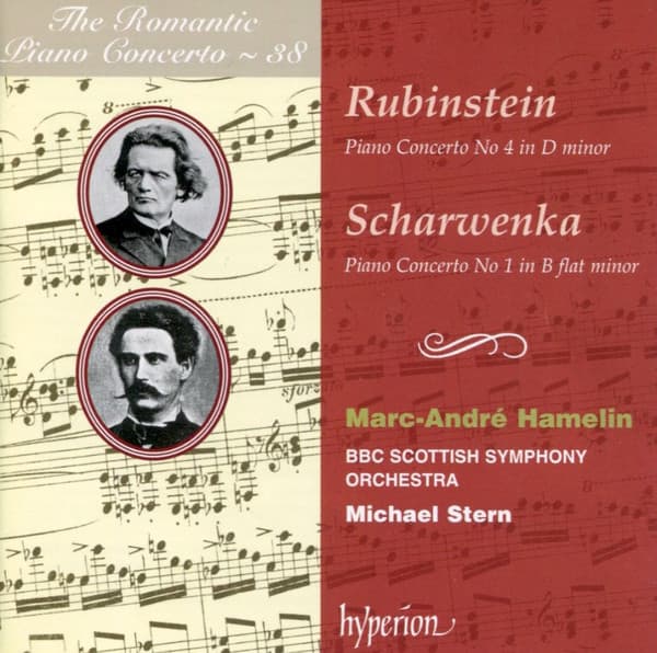 Piano Concerto No 4 In D Minor / Piano Concerto No 1 In B Flat Major | Anton Rubinstein, Xaver Scharwenka, Marc-Andre Hamelin, BBC Scottish Symphony Orchestra, Michael Stern