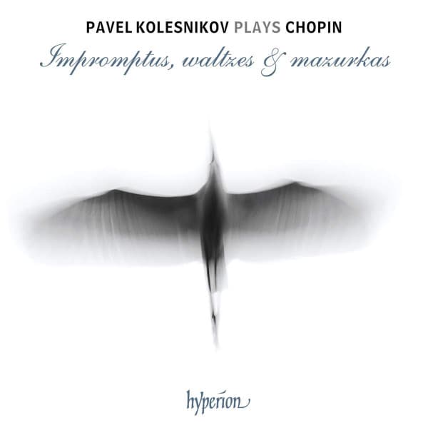 Impromptus, Waltzes & Mazurkas | Pavel Kolesnikov, Frederic  Chopin