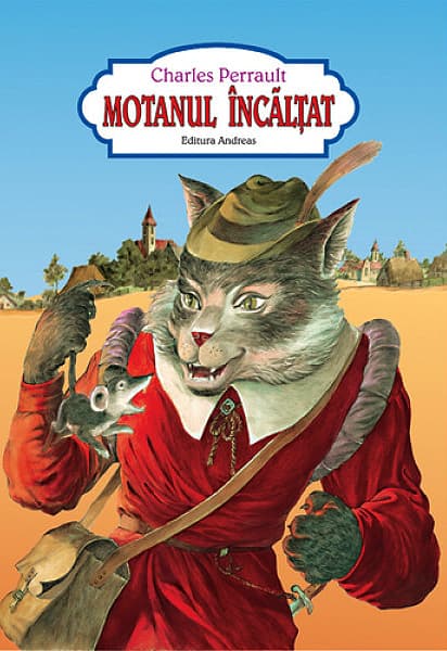 Motanul incaltat | Charles Perrault