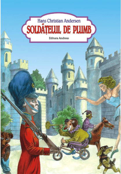 Soldatelul de plumb | Hans Christian Andersen