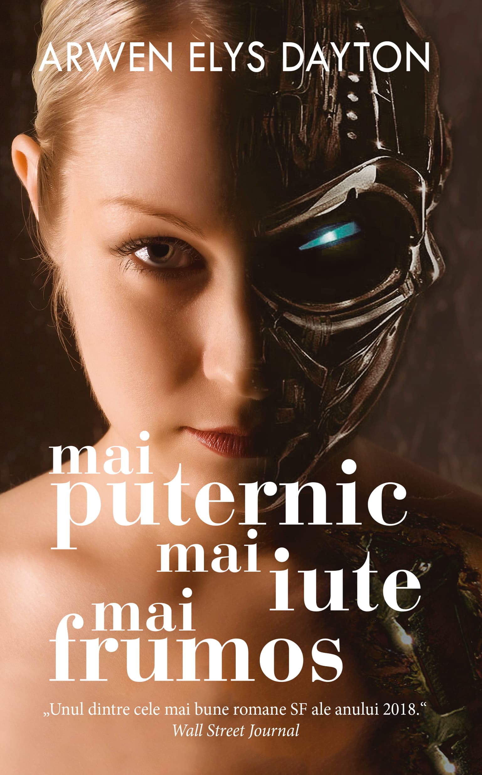 Mai puternic, mai iute, mai frumos | Arwen Elys Dayton