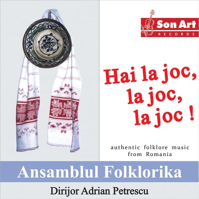 Hai la joc, la joc, la joc! | Ansamblul Folklorika