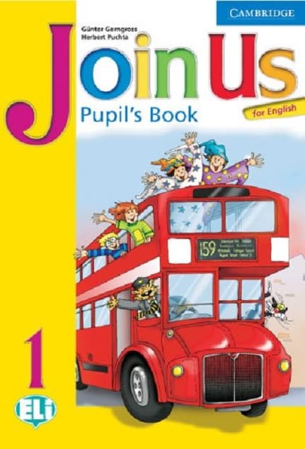 Join us for English 1 - Pupil's Book | Gunter Gerngross, Herbert Puchta