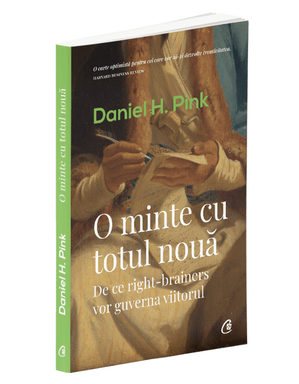 O minte cu totul noua | Daniel H. Pink