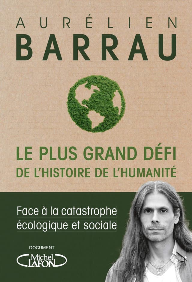 Le plus grand defi de l'histoire de l'humanite | Aurelien Barrau