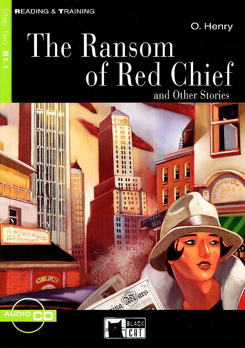 The Ransom of Red Chief and Other Stories |  O Henry, Gina D B Clemen