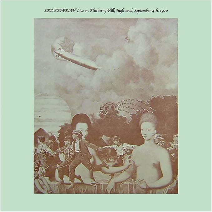 Live On Blueberry Hill, Inglewood, September 4th, 1970 - Vinyl | Led Zeppelin