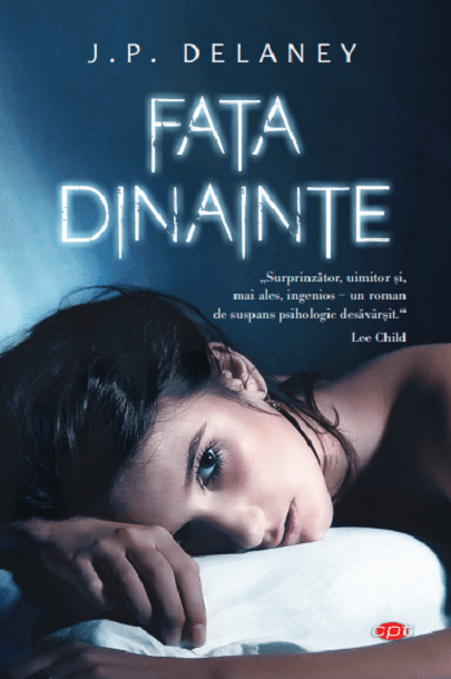 Fata dinainte | J.P. Delaney