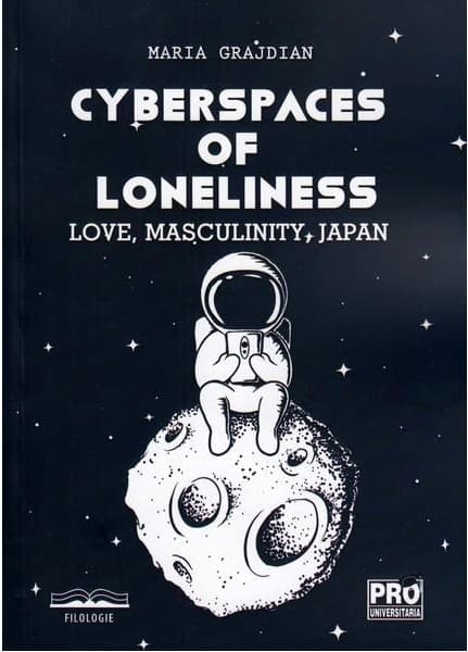 Cyberspaces of Loneliness | Maria-Mihaela Grajdian