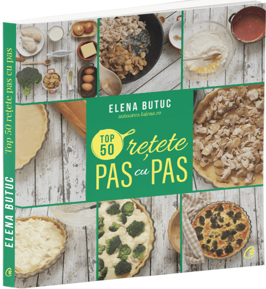 Top 50 retete pas cu pas | Elena Butuc