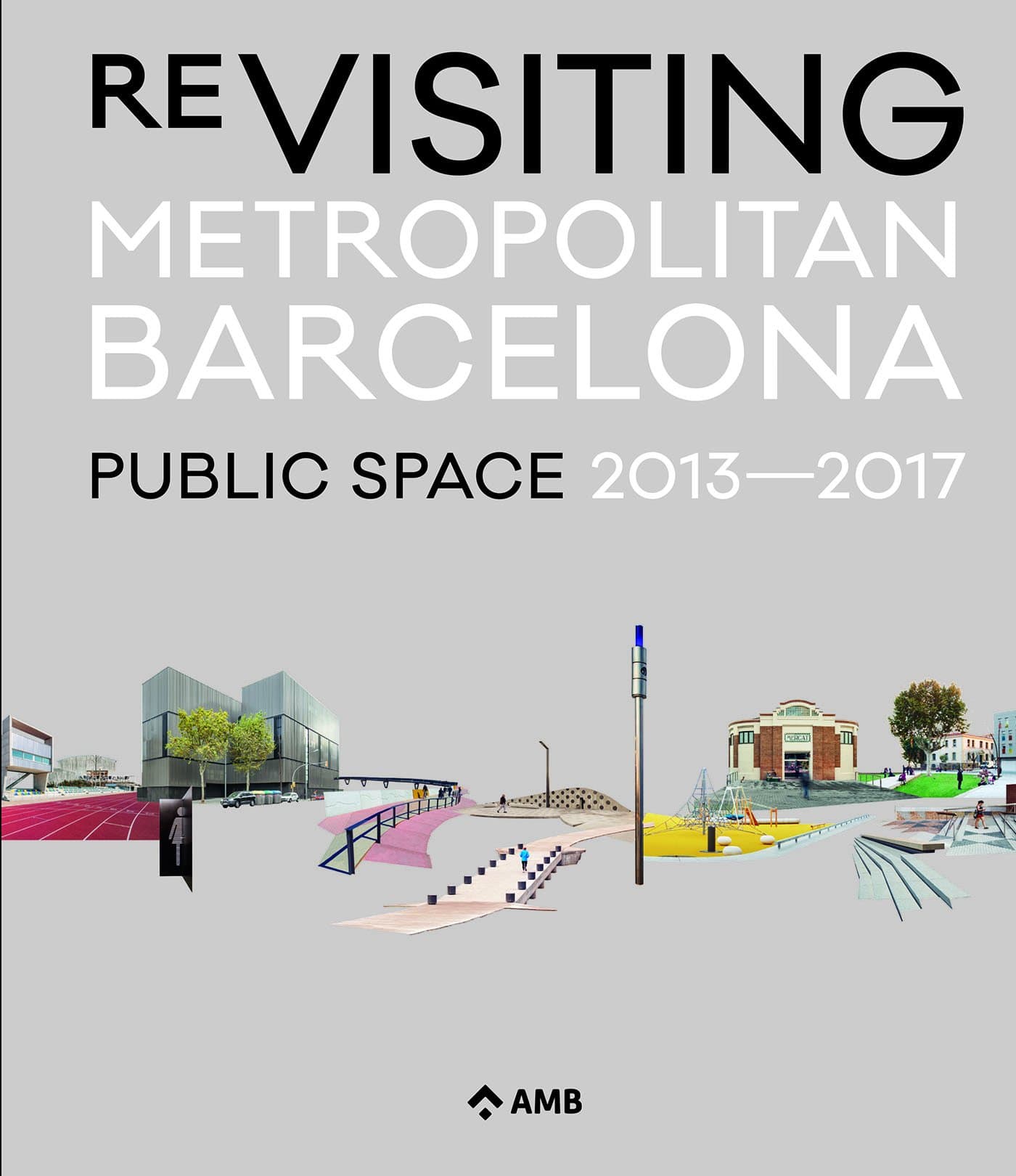Re-Visiting Metropolitan Barcelona |