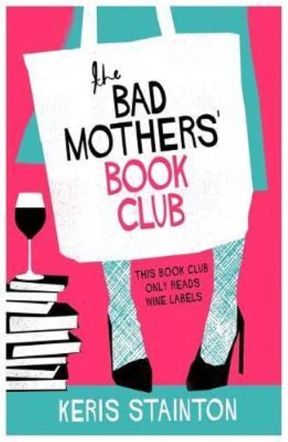 Bad Mothers' Book Club | Keris Stainton