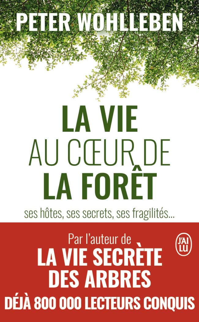La vie au coeur de la foret | Peter Wohlleben