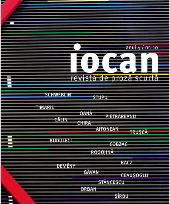 Iocan - revista de proza scurta anul 4 / nr. 10 |