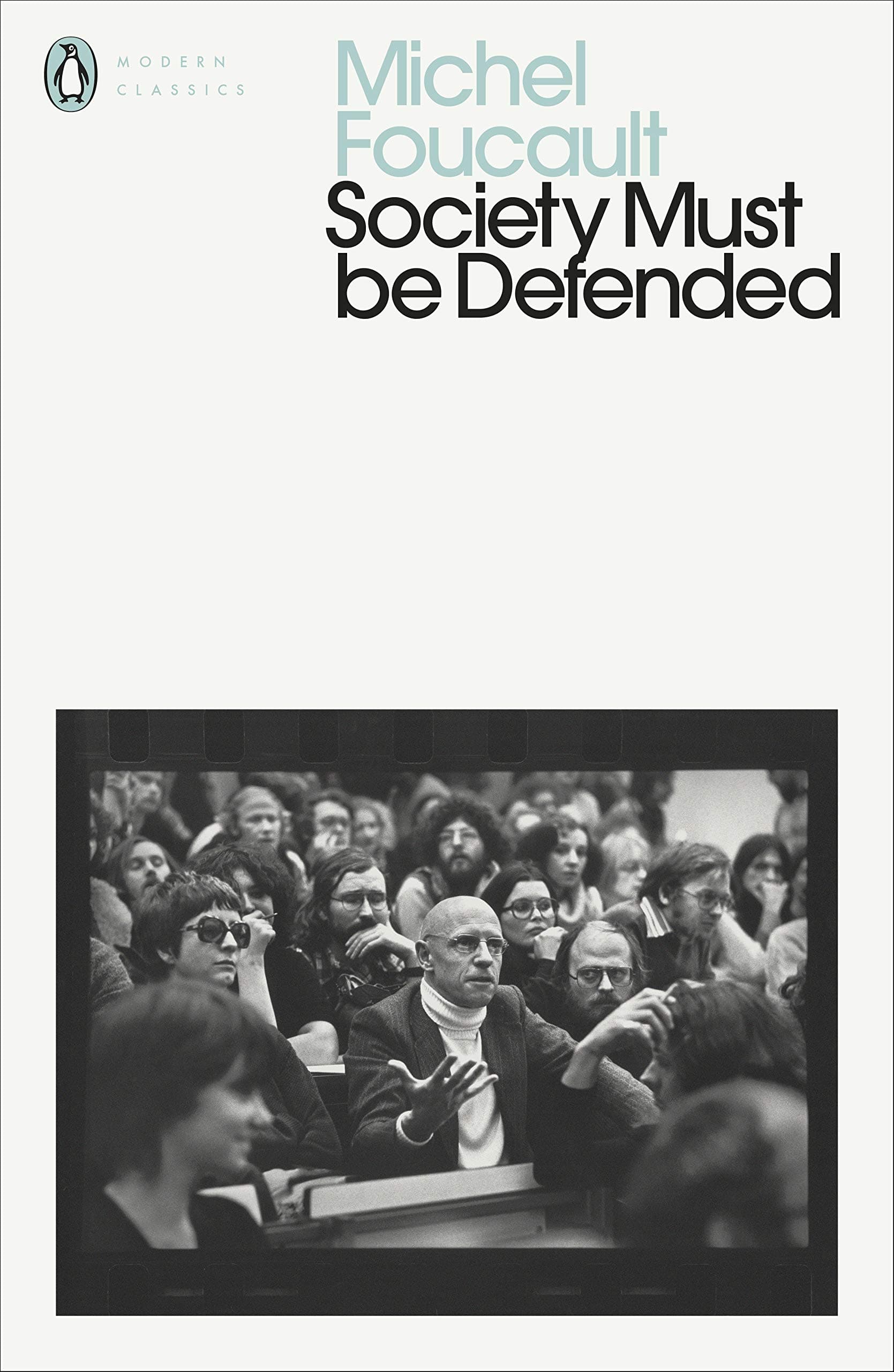 Society Must be Defended | Michel Foucault