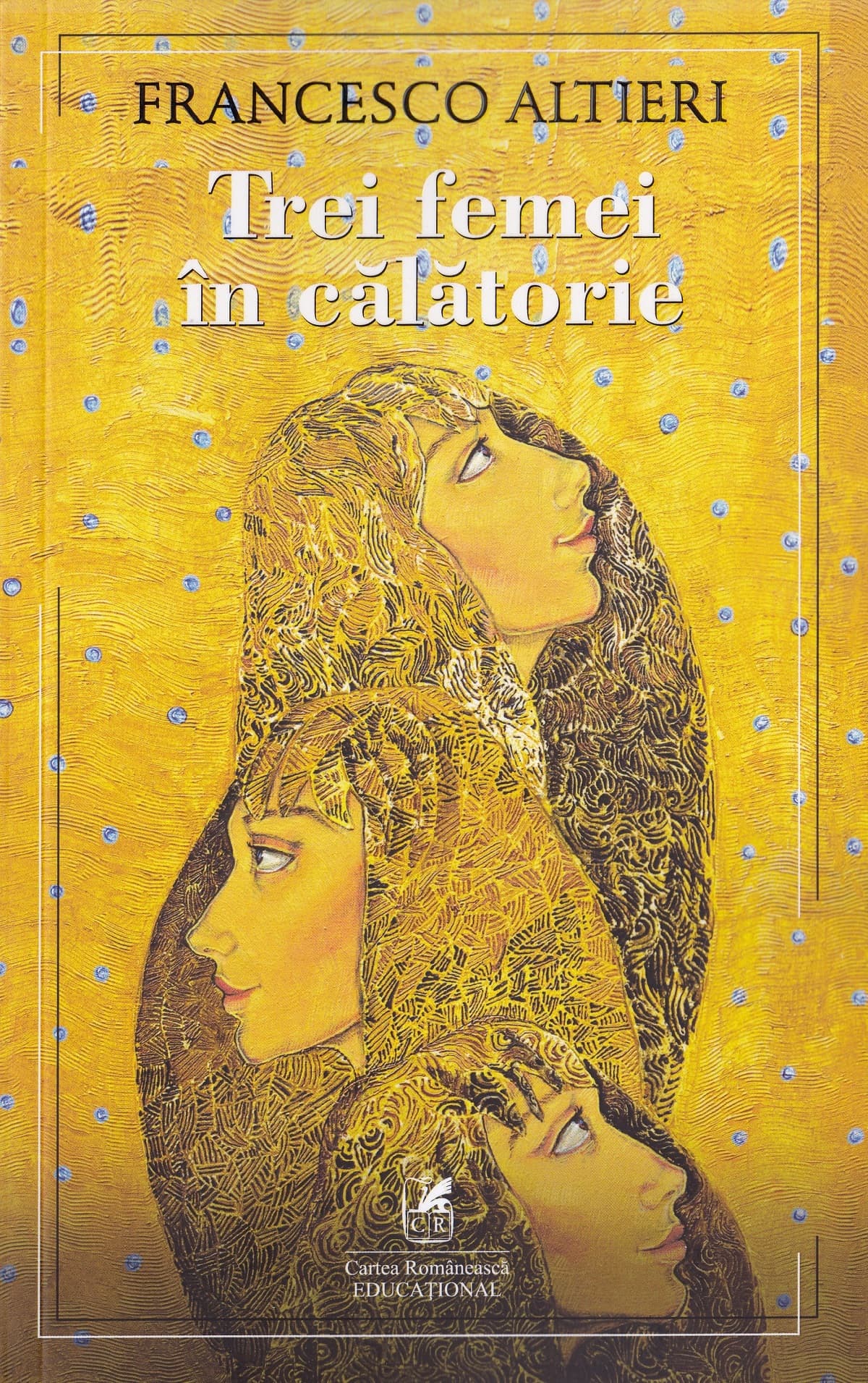 Trei femei in calatorie | Francesco Altieri
