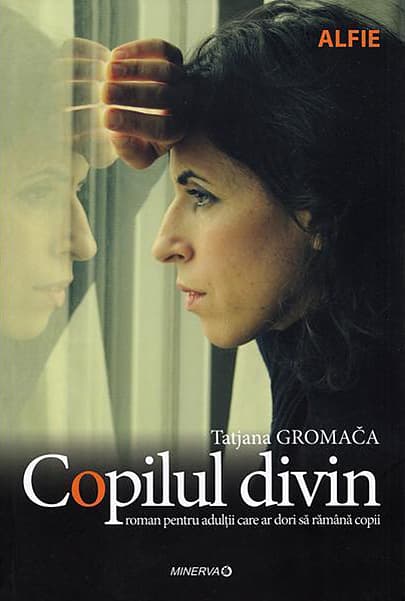 Copilul divin | Tatjana Gromaca