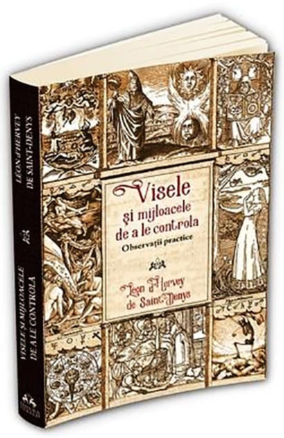 Visele si mijloacele de a le controla | Leon D’Hervey de Saint-Denys