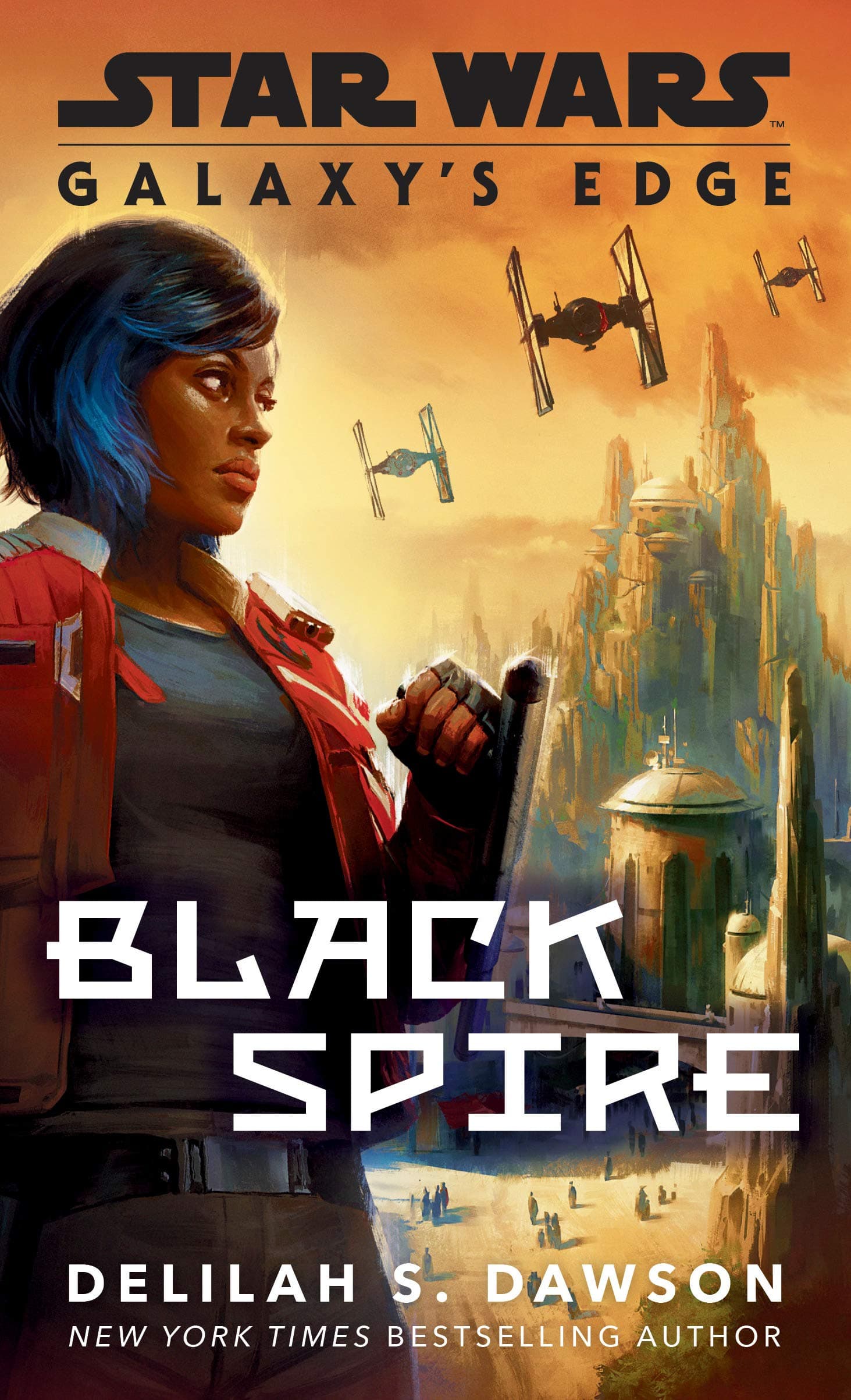 Galaxy's Edge: Black Spire (Star Wars) | Delilah S. Dawson