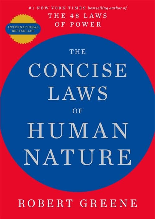 The Concise Laws of Human Nature | Robert Greene