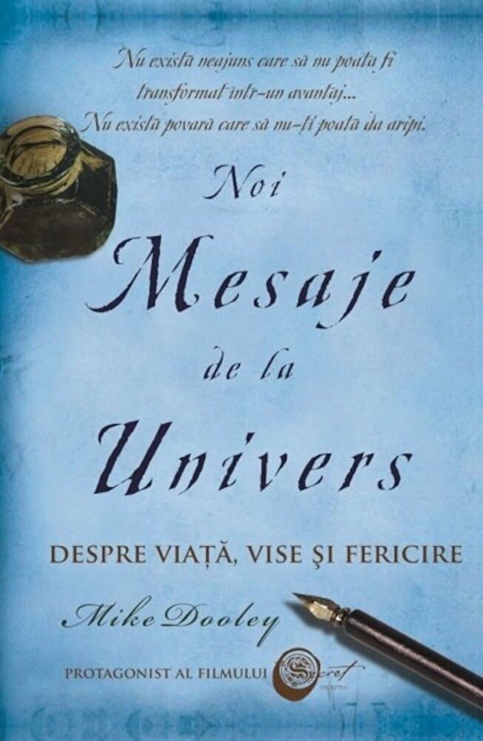 Noi Mesaje de la univers | Mike Dooley