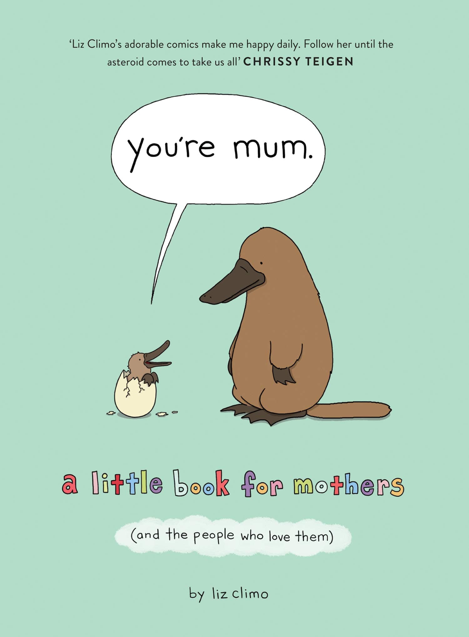 You're Mum | Liz Climo