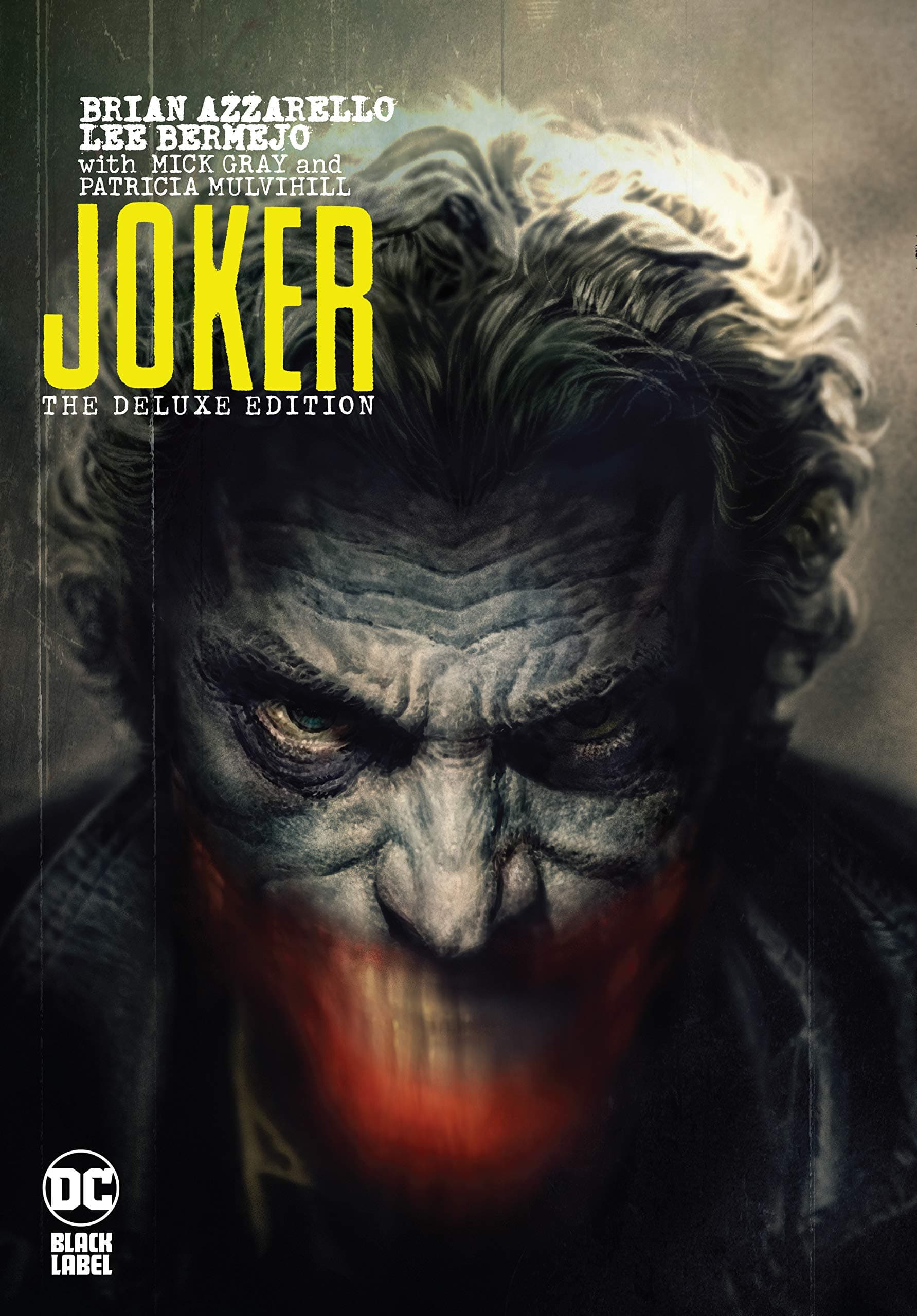 Joker by Brian Azzarello: The Deluxe Edition | Brian Azzarello, Lee Bermejo