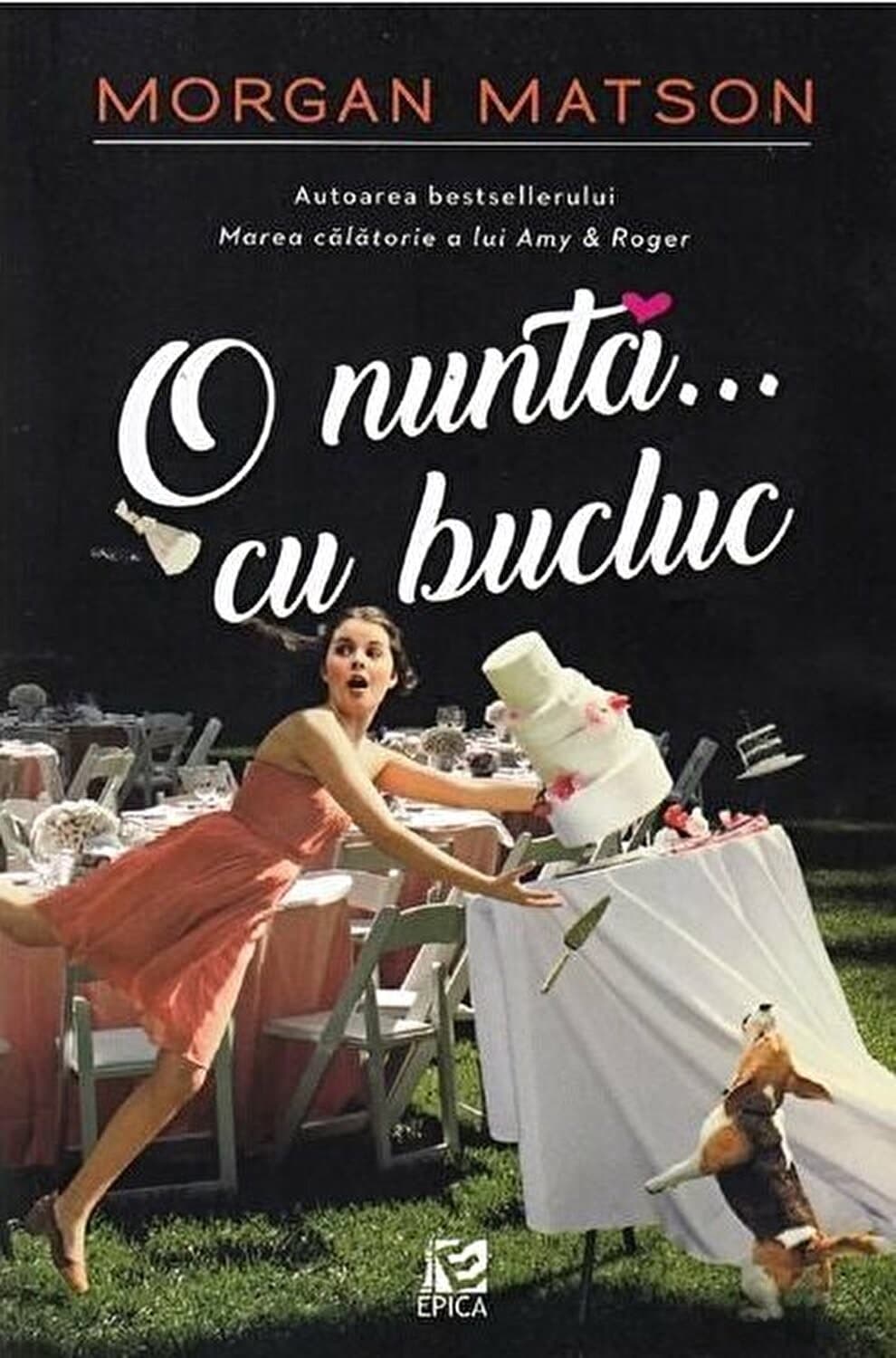 O nunta cu bucluc | Morgan Matson