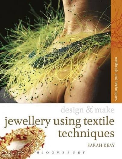 Jewellery Using Textiles Techniques | Sarah Keay