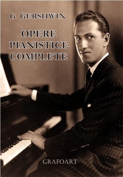 Opere pianistice complete | George Gershwin