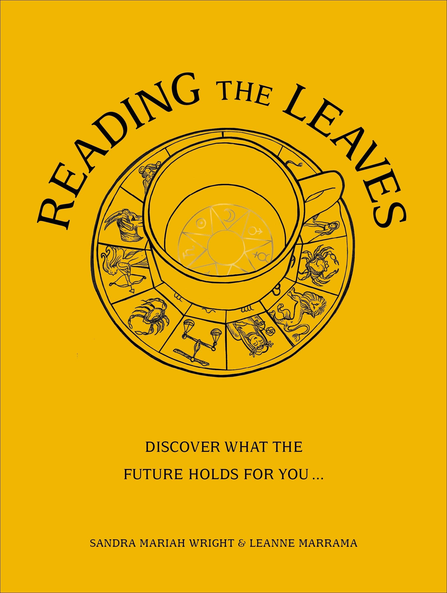 Reading The Leaves | Sandra Mariah Wright, Leanne Marrama