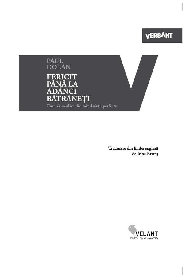 Fericit pana la adanci batraneti | Paul Dolan
