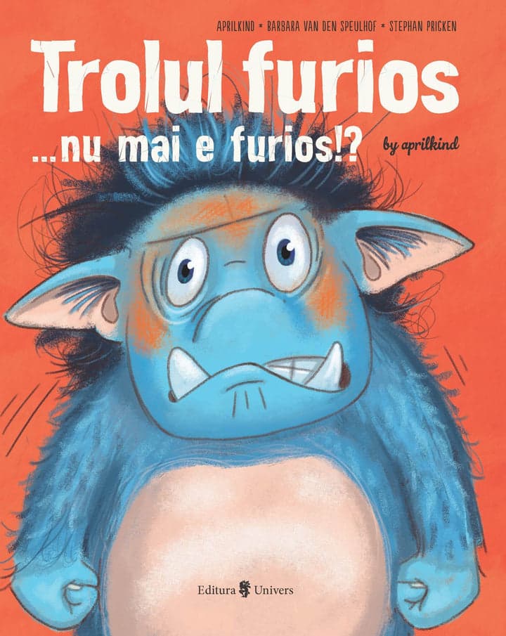 Trolul furios...nu mai e furios?! | Barbara Van Den Speulhof