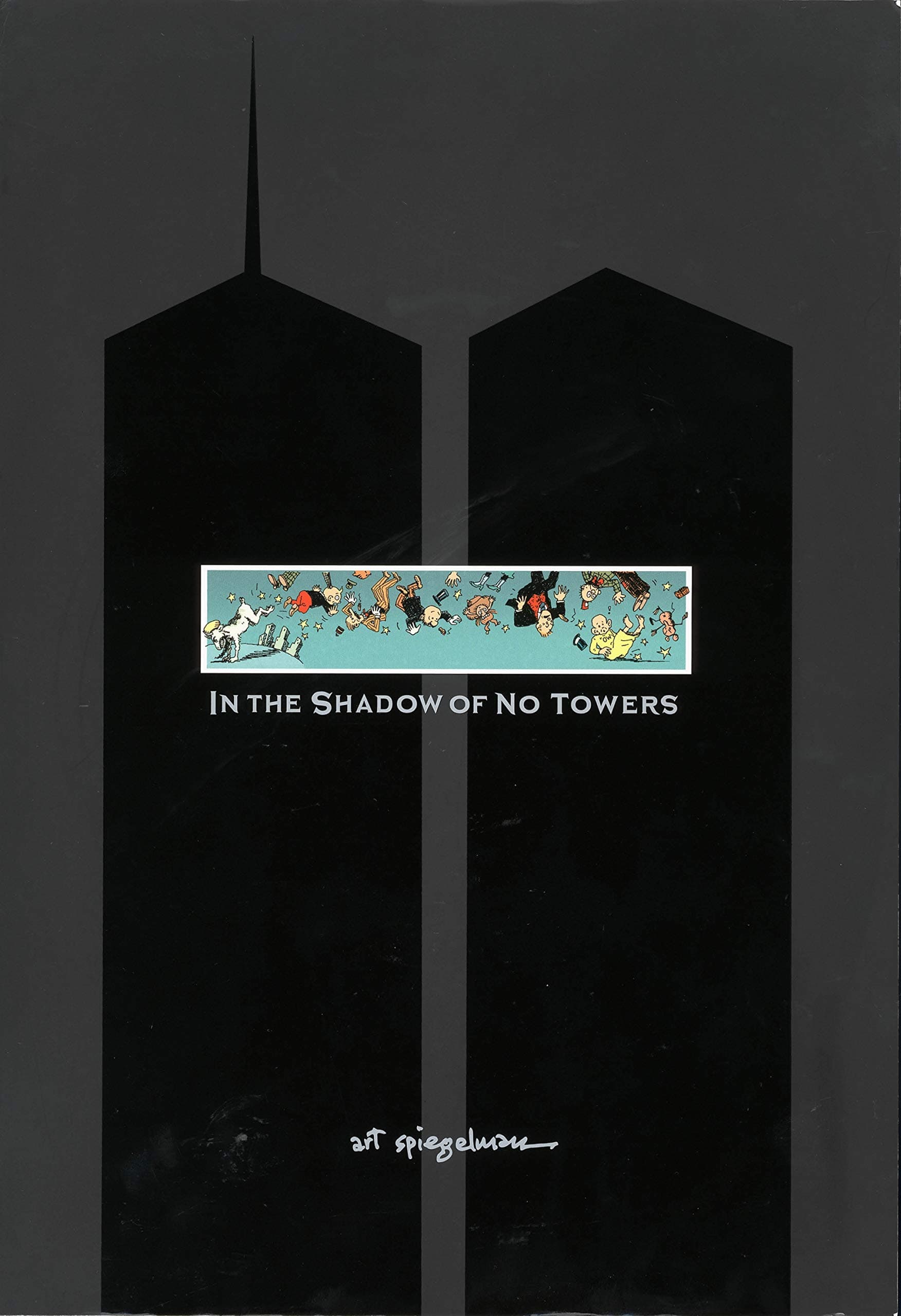 In the Shadow of No Towers | Art Spiegelman