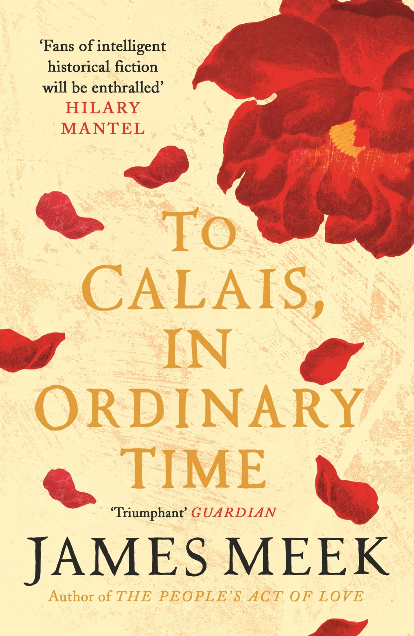 To Calais, In Ordinary Time | James Meek