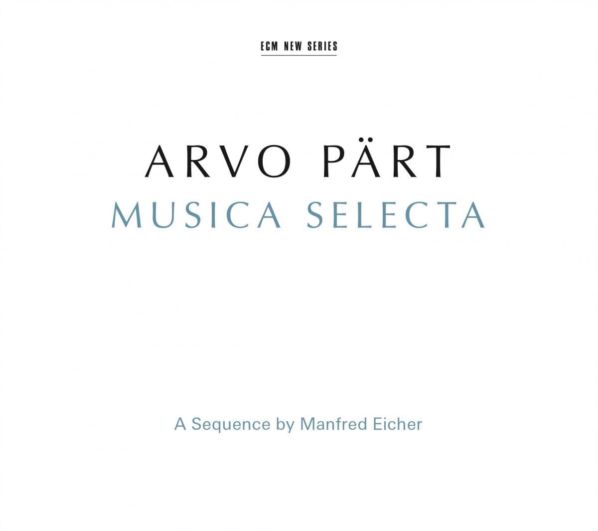 Musica Selecta | Arvo Part