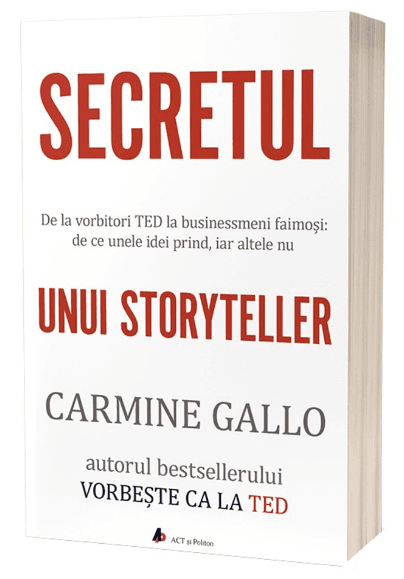 Secretul unui storyteller | Carmine Gallo