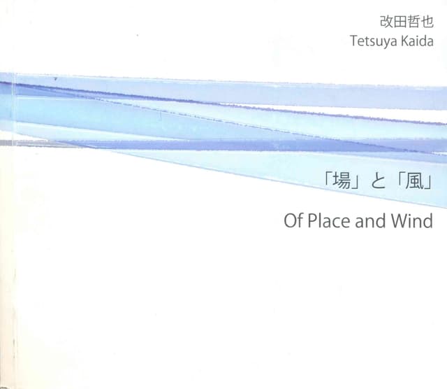 Of Place And Wind | Tetsuya Tabida