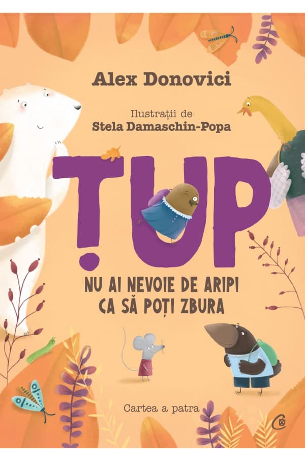 Tup. Nu ai nevoie de aripi ca sa poti zbura | Alex Donovici