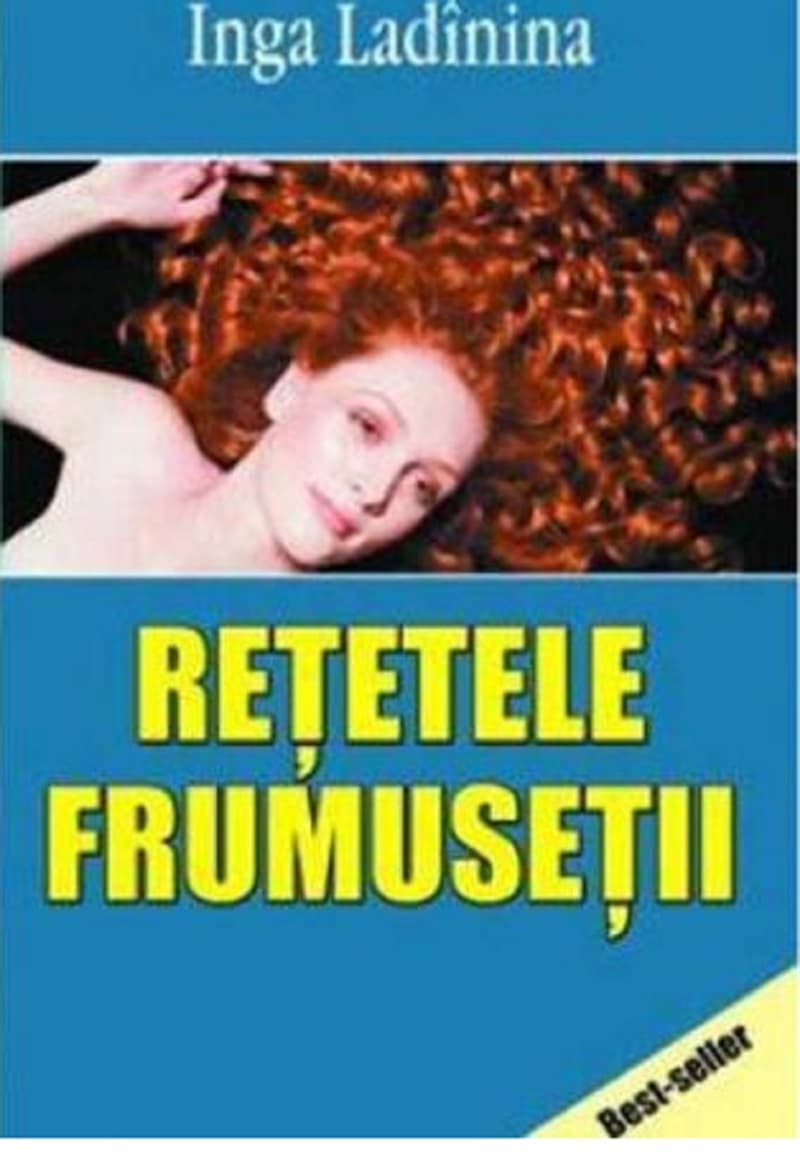 Retetele frumusetii | Inga Ladinina